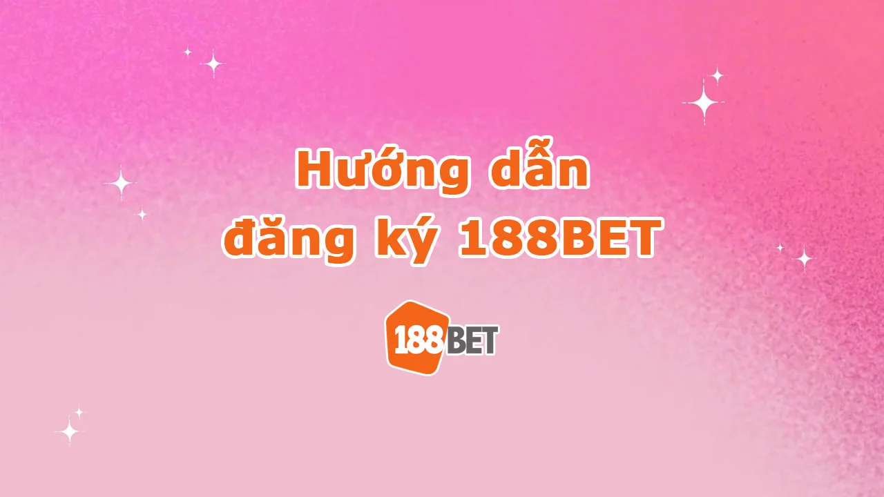 Đăng ký 188BET